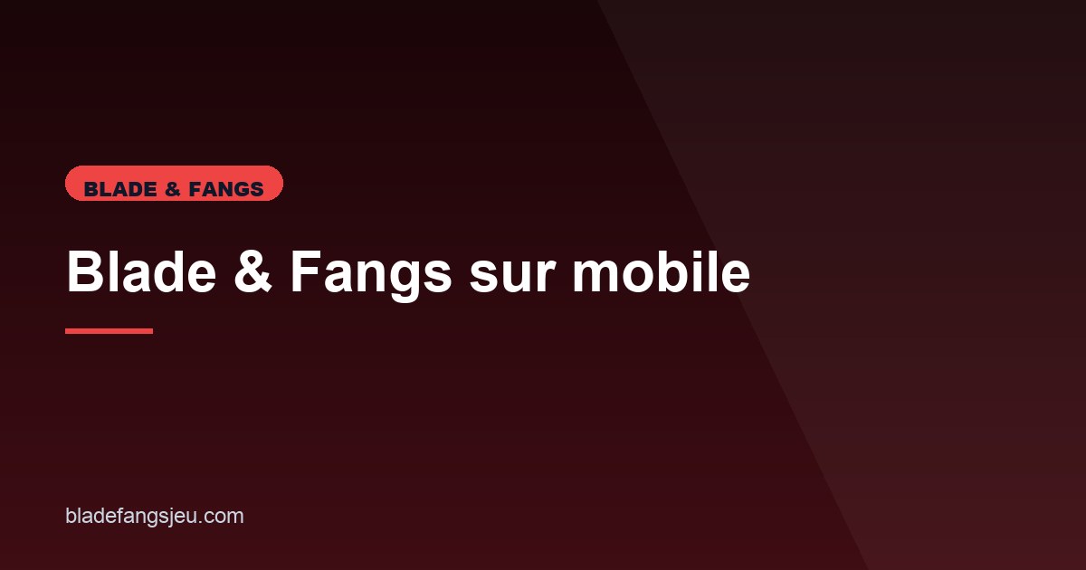 Illustration de l'article consacré à Blade & Fangs sur mobile